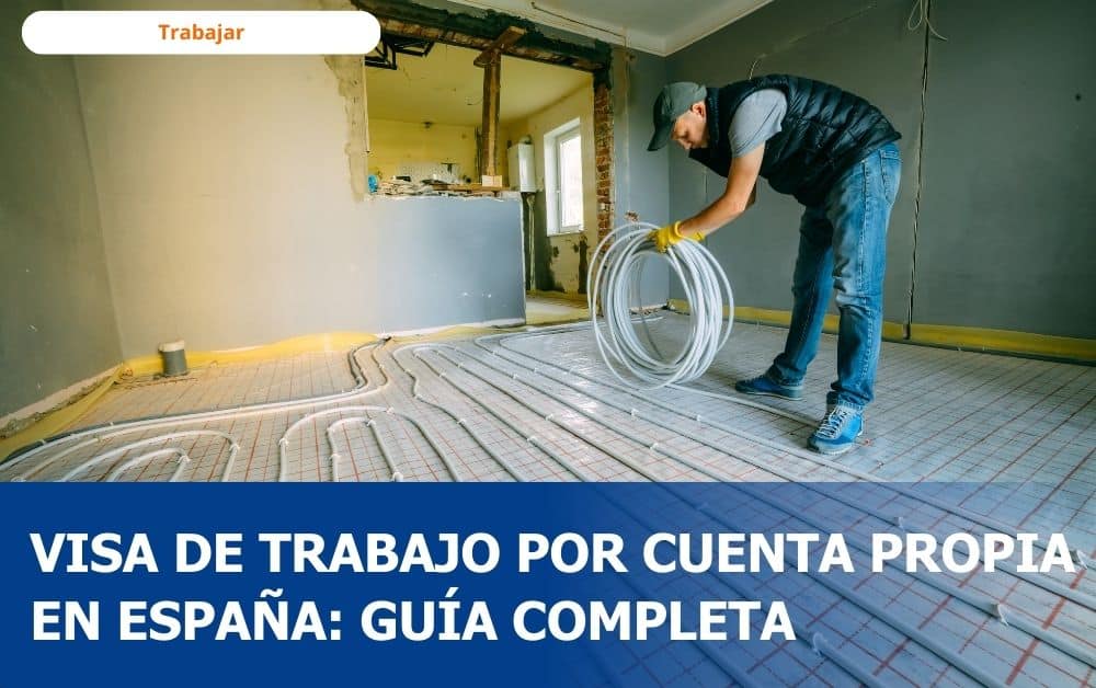 Visa de Trabajo por cuenta propia en España
