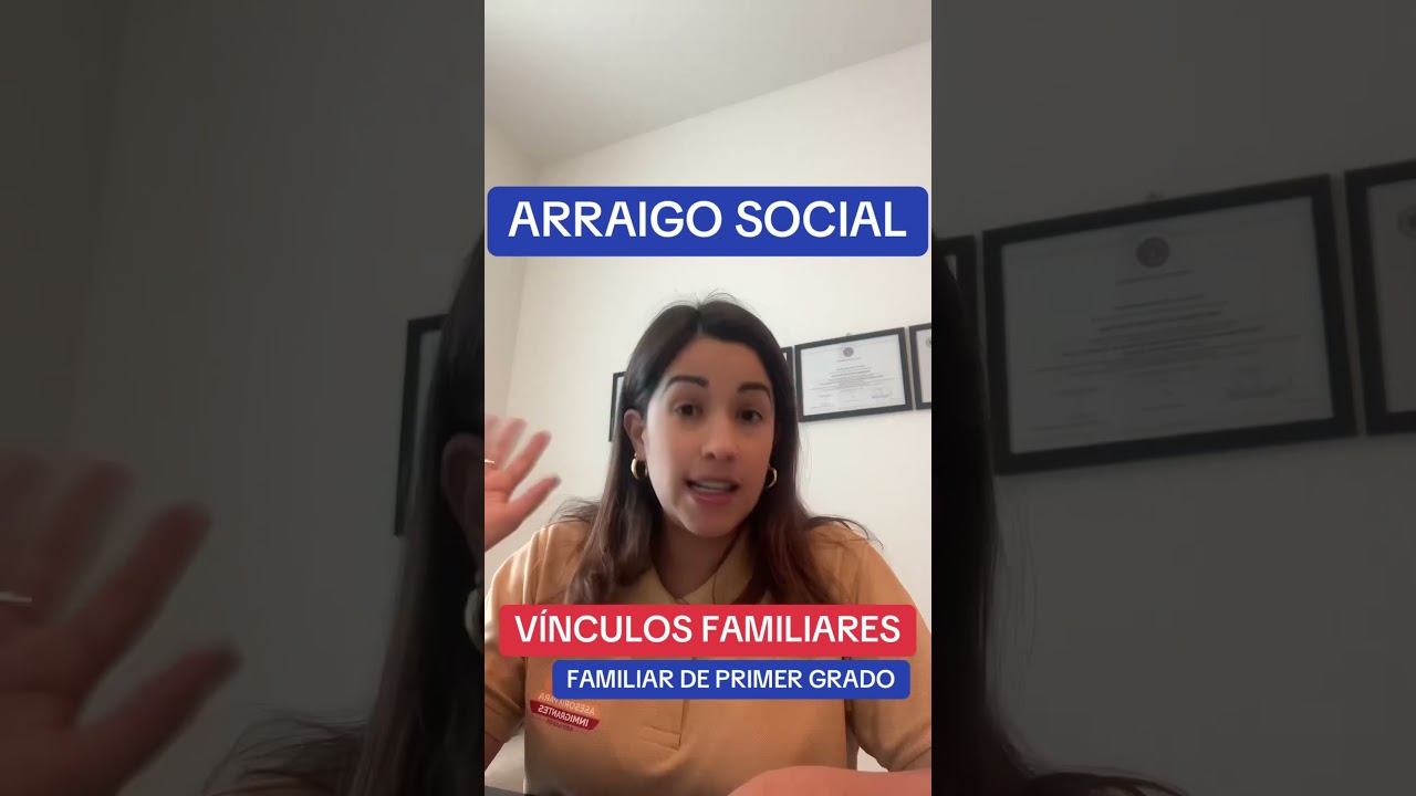 arraigo social por vinculos familiares