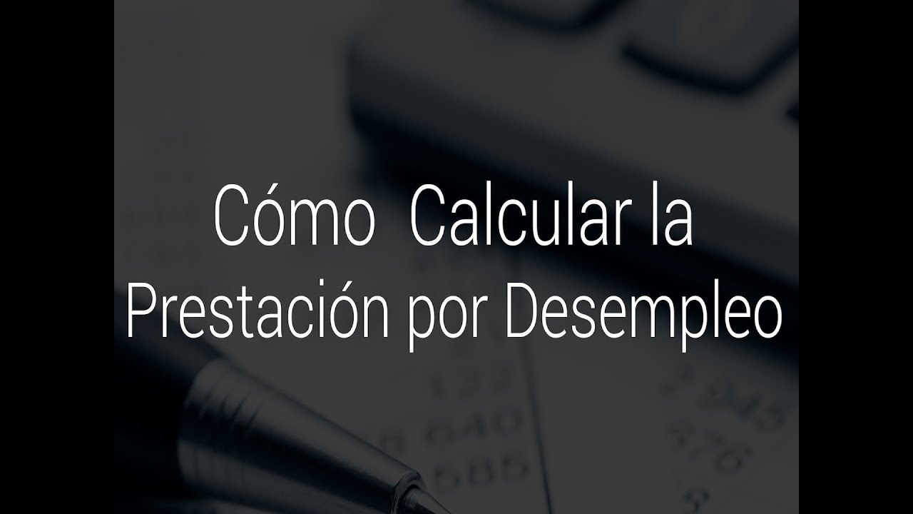 calculo importe prestacion por desempleo