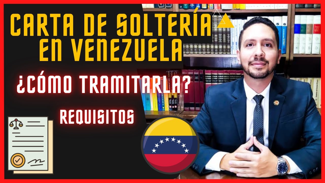 carta de solteria en venezuela