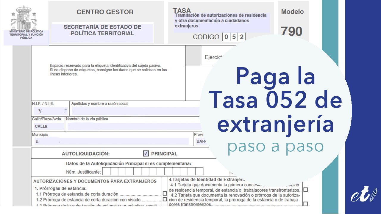 como rellenar la tasa 790 código 052 sin nie