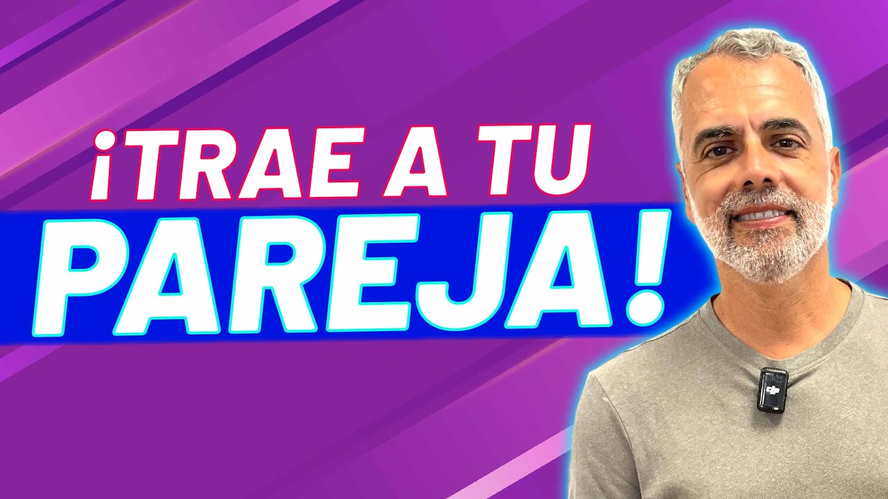 como traer a mi pareja a españa