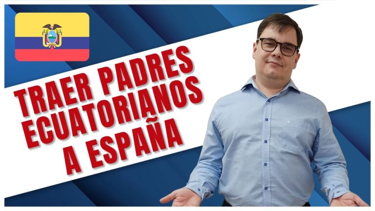 como traer a un familiar de ecuador a españa