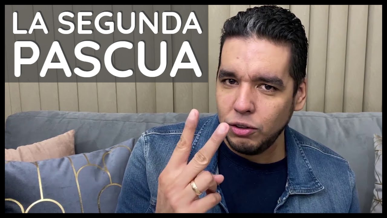 cuando es la segunda pascua