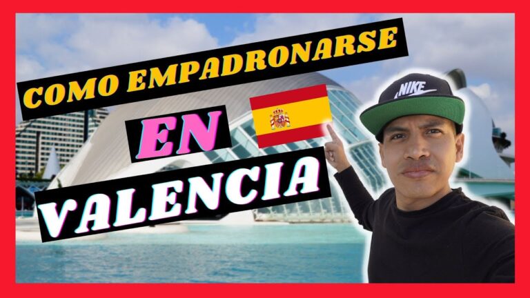 empadronamiento por primera vez en valencia españa