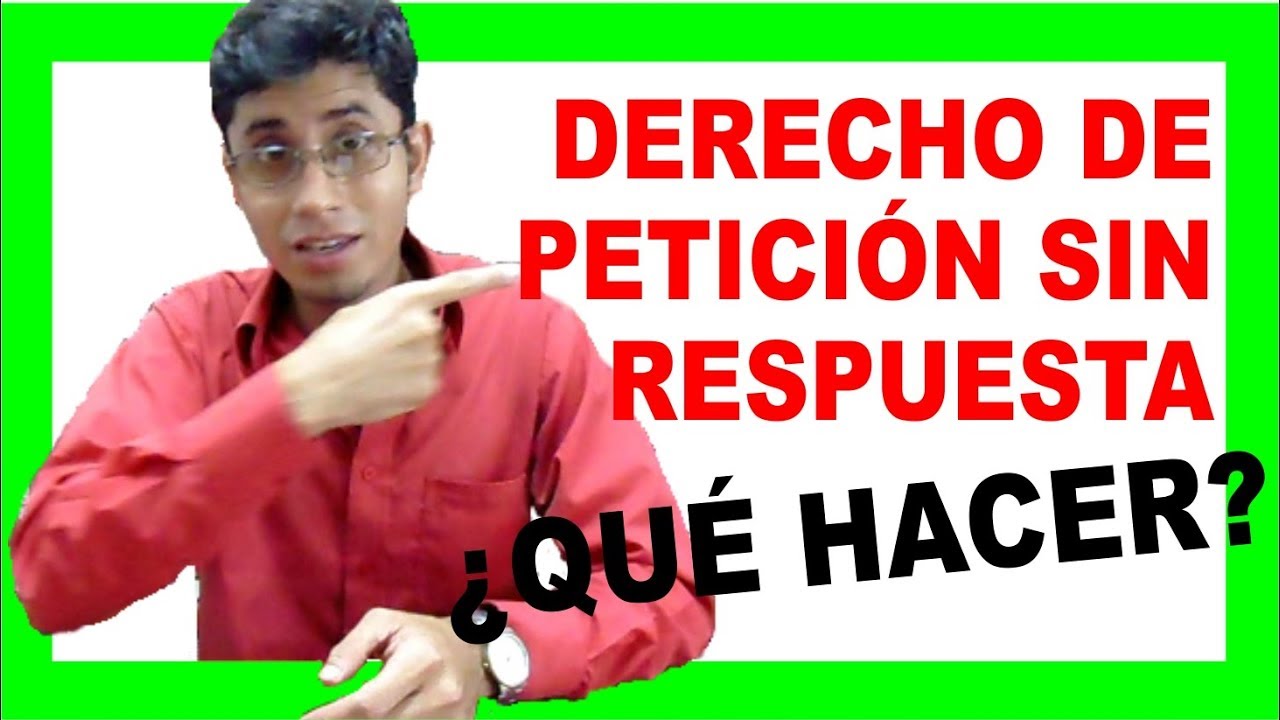 en caso de no recibir respuesta se considera