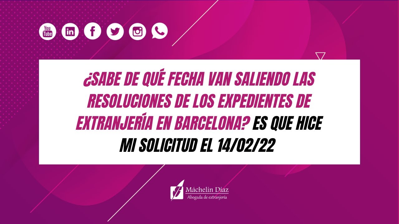 fechas de resolución extranjería barcelona