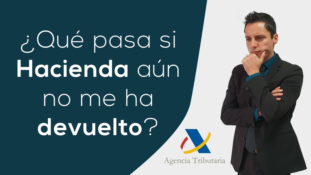 hacienda me ha devuelto dos veces