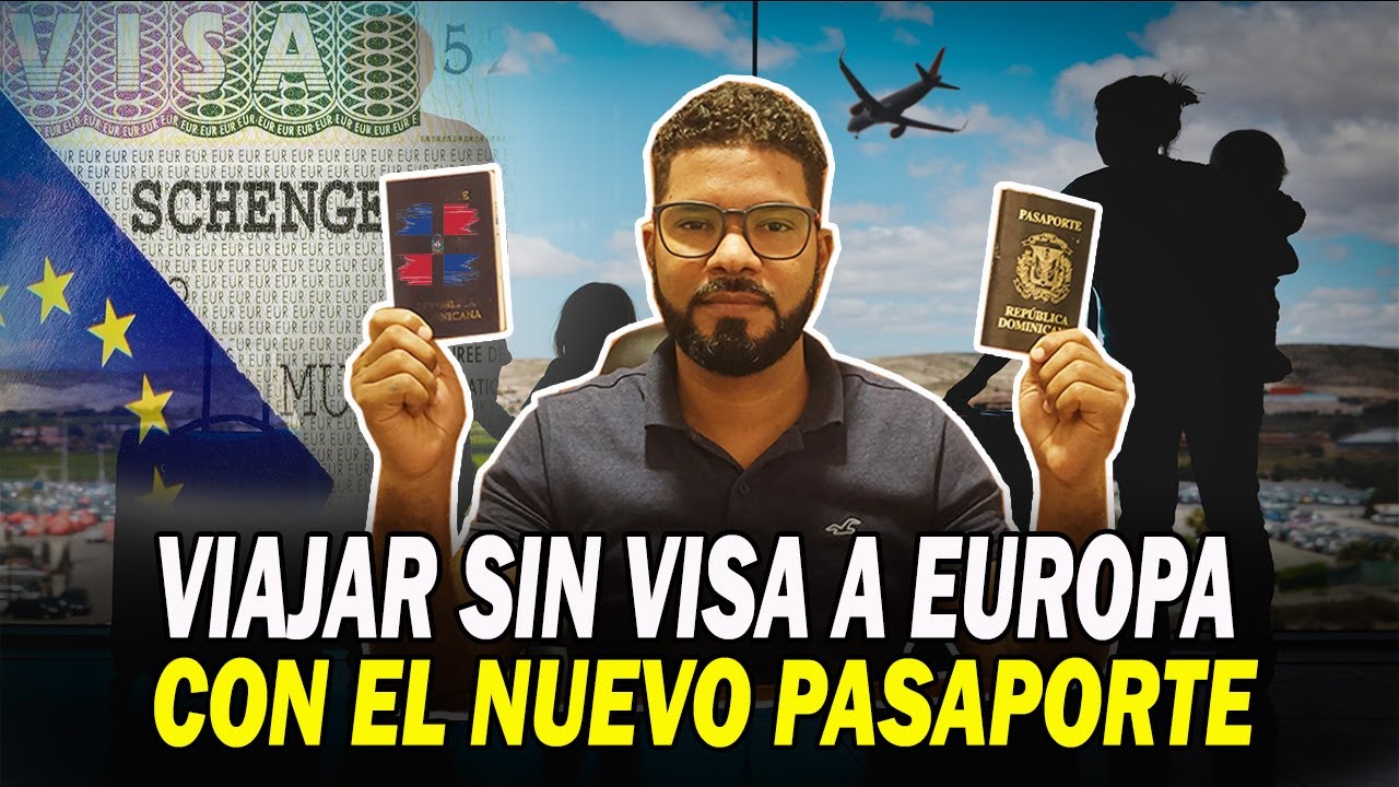 los dominicanos pueden viajar a españa sin visa