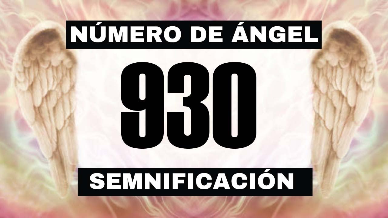 numero 930 de donde es