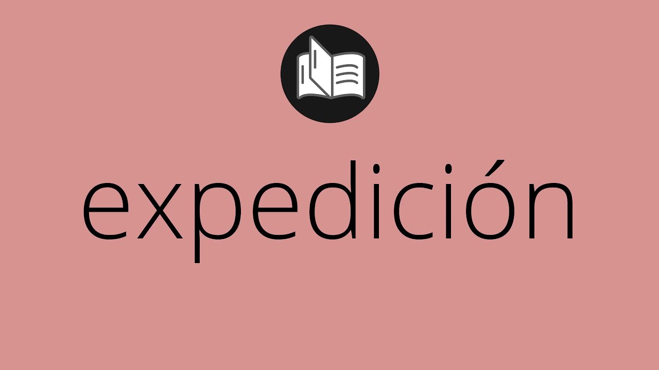 que es fecha de expedicion