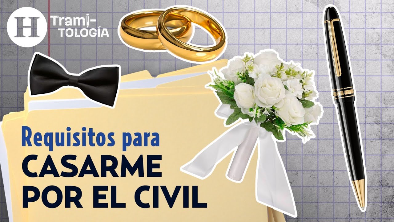que necesitamos para casarnos por el civil