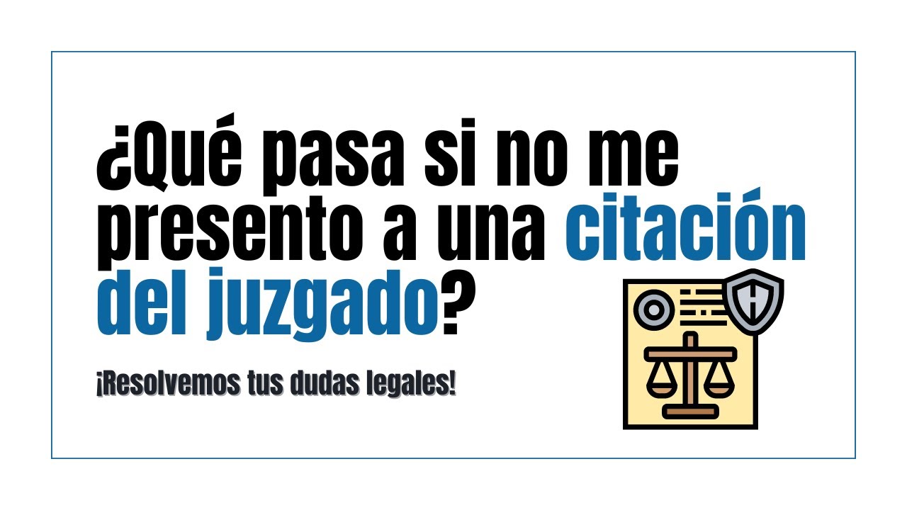 que pasa si no vas a un juicio como acusado