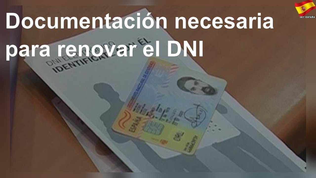 renovacion del dni documentacion necesaria