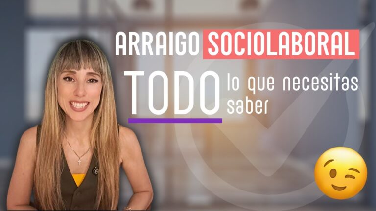 requisitos para el arraigo sociolaboral