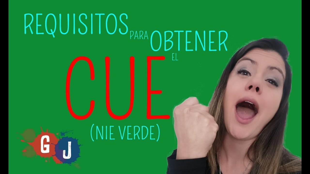 requisitos para el cue españa