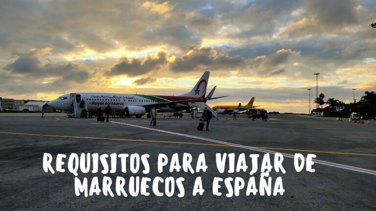 requisitos para viajar a españa desde marruecos