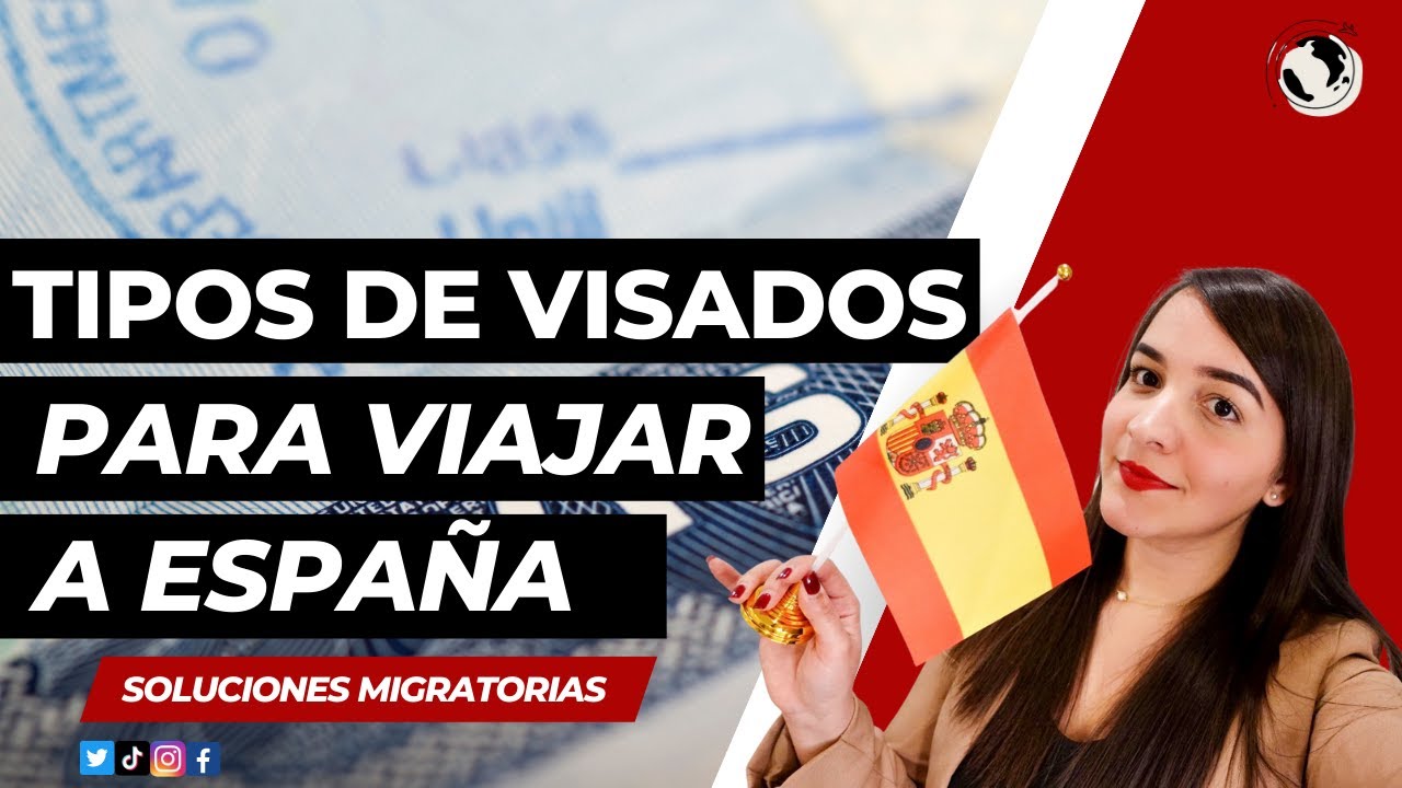 tipos de visa en españa