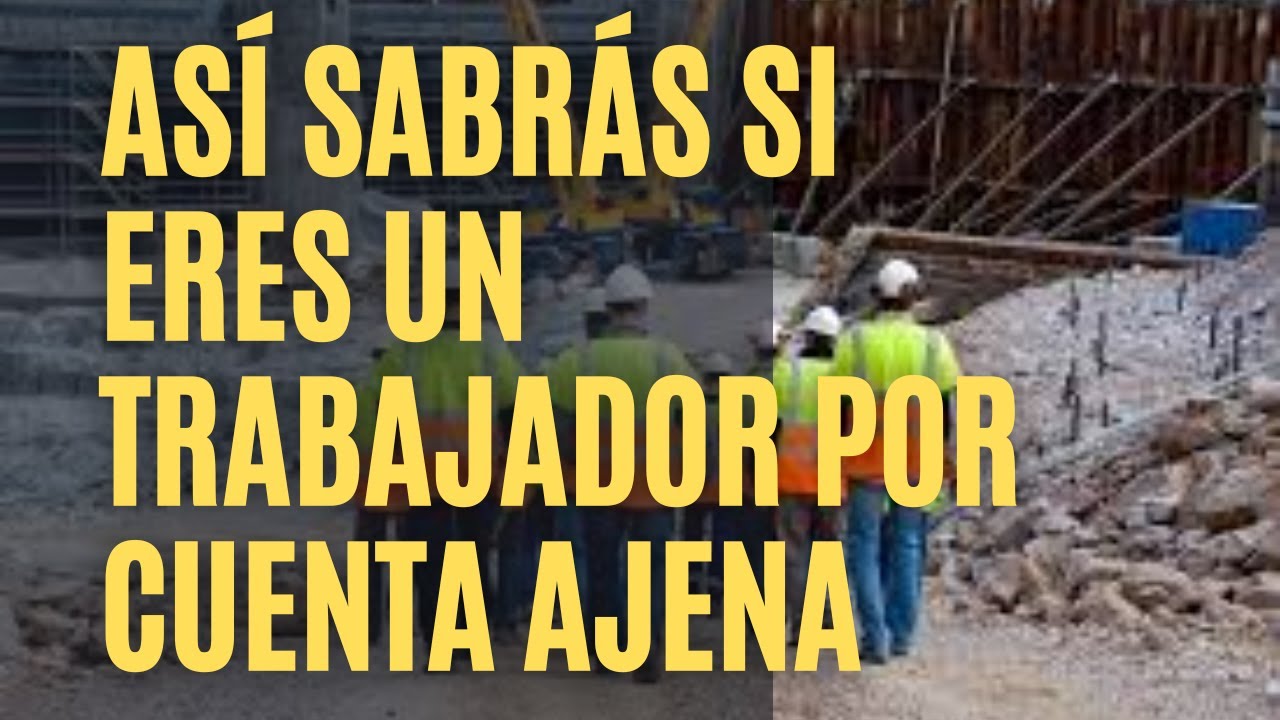 trabajo por cuenta ajena significado