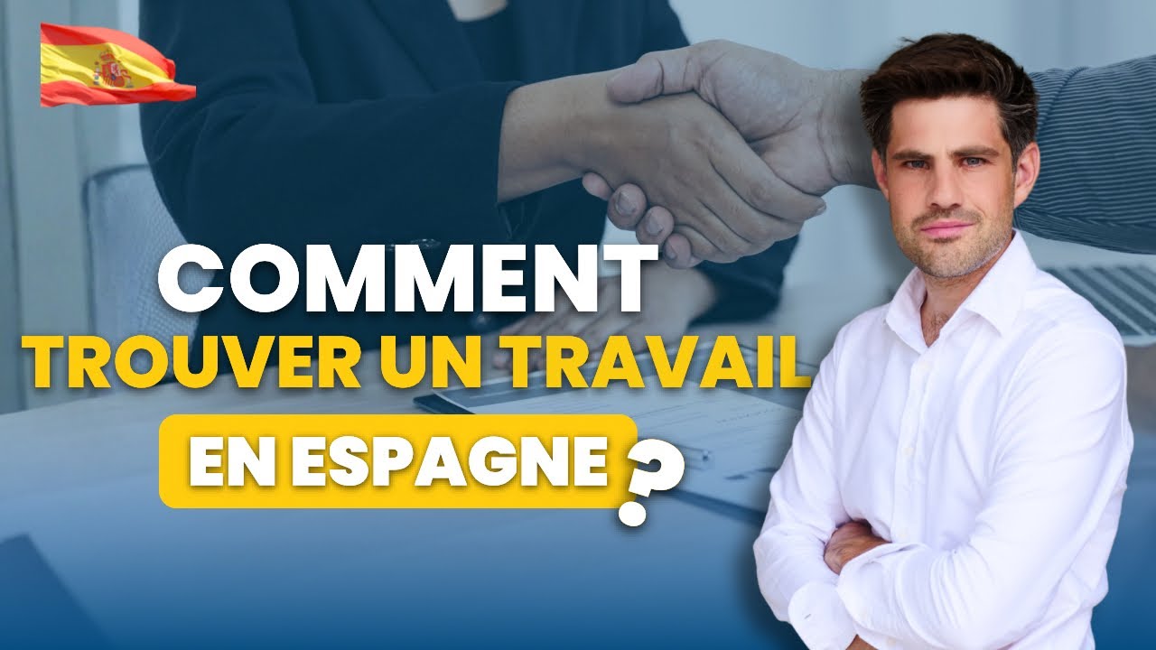travailler en espagne pour un français